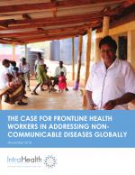 The Case for Frontline Health Workers in Addressing Noncommunicable Diseases Globally