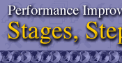 Performance Improvement: Stages, Steps and Tools